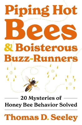 Book cover for Piping Hot Bees and Boisterous Buzz-Runners