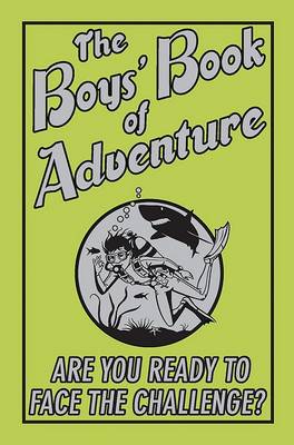 Book cover for The Boys' Book of Adventure