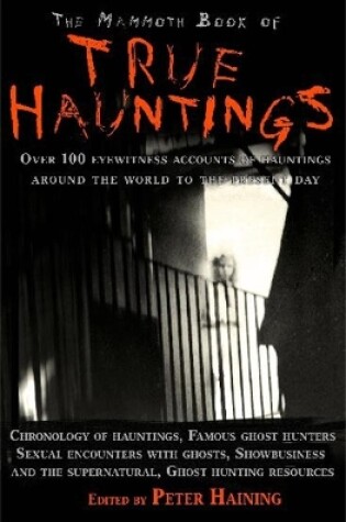 Cover of The Mammoth Book of True Hauntings