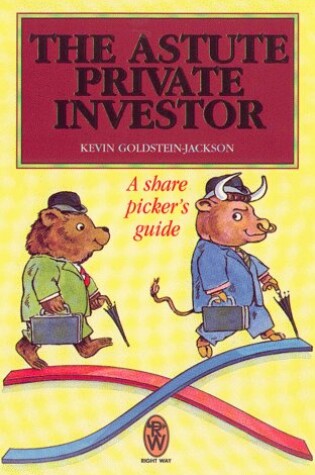 Cover of The Astute Private Investor