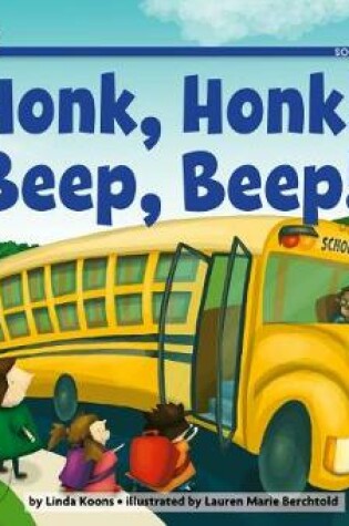 Cover of Honk, Honk! Beep, Beep! Leveled Text (Lap Book)