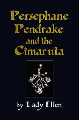 Cover of Persephane Pendrake and the Cimaruta