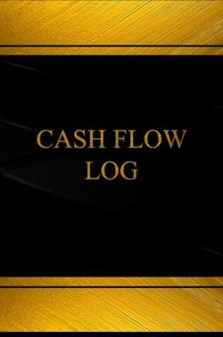 Cover of Cash Flow (Log Book, Journal - 125 pgs, 8.5 X 11 inches)