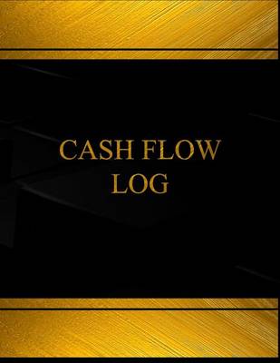 Book cover for Cash Flow (Log Book, Journal - 125 pgs, 8.5 X 11 inches)
