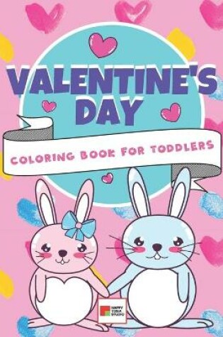 Cover of Valentine's Day Coloring Book for Toddlers