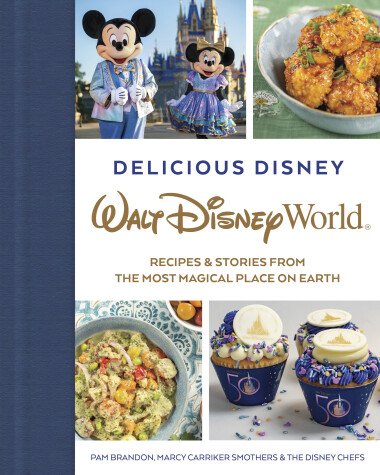 Book cover for Delicious Disney: Walt Disney World