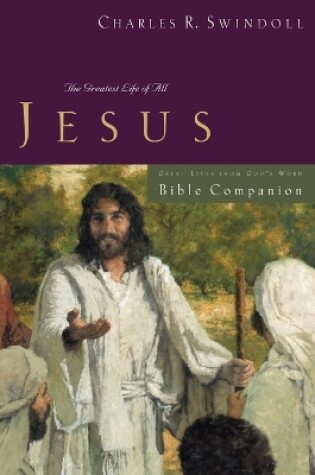 Cover of Great Lives: Jesus Bible Companion