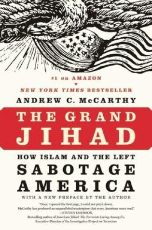 Cover of Grand Jihad, The: How Islam and the Left Sabotage America