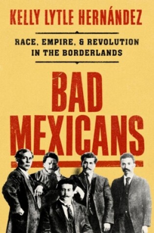 Cover of Bad Mexicans