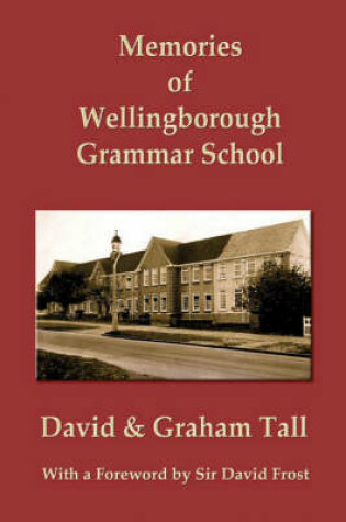 Cover of Memories of Wellingborough Grammar School