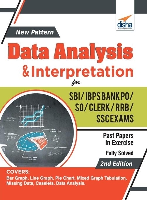 Book cover for New Pattern Data Analysis & Interpretation for Sbi/ Ibps Bank Po/ So/ Clerk/ Rrb/ Ssc Exams