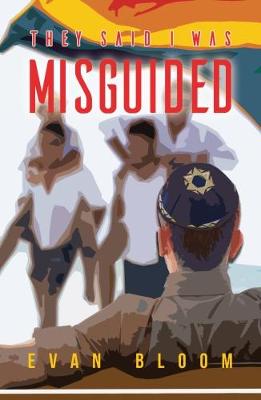 Book cover for They Said I Was Misguided