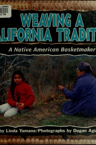 Cover of Weaving a California Tradition