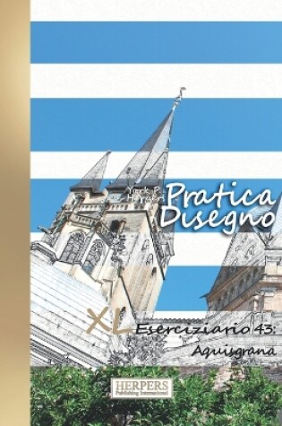 Cover of Pratica Disegno - XL Eserciziario 43