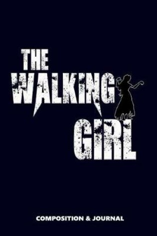 Cover of The Walking Girl