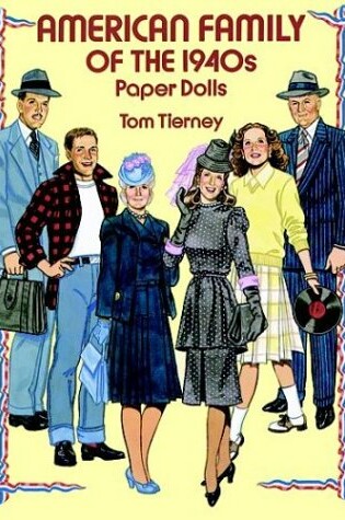 Cover of The American Family of the 1940s Paper Dolls in Full Colour