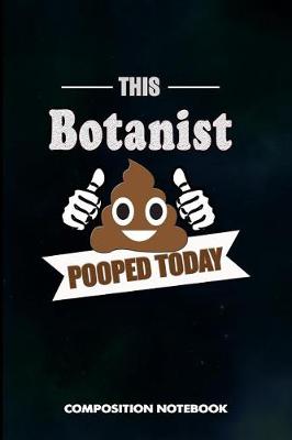 Book cover for This Botanist Pooped Today