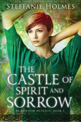 Cover of The Castle of Spirit and Sorrow