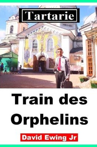 Cover of Tartarie - Train des Orphelins