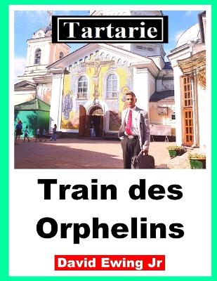 Book cover for Tartarie - Train des Orphelins