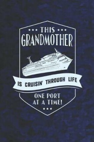 Cover of This Grandmother Is Cruisin' Through Life