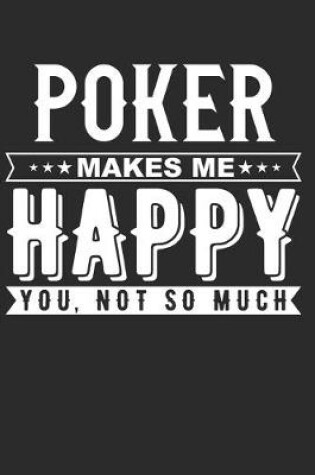 Cover of Poker Makes Me Happy