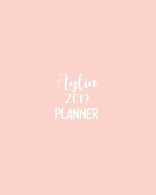 Book cover for Aylin 2019 Planner