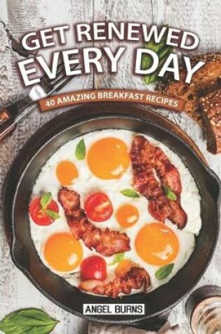 Cover of Get Renewed Every Day