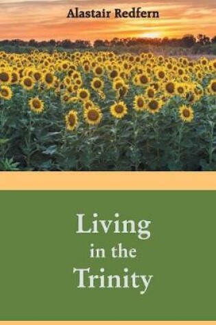Cover of Living in the Trinity