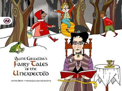 Book cover for Aunt Grizelda's Fairytales of the Unexpected