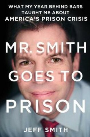 Cover of Mr. Smith Goes to Prison