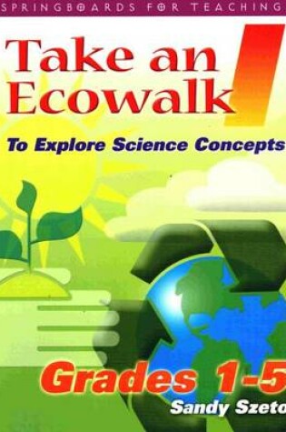 Cover of Take an Ecowalk 2 Science Concepts