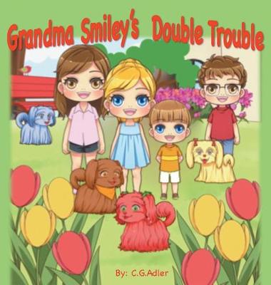 Cover of Grandma Smiley's Double Trouble