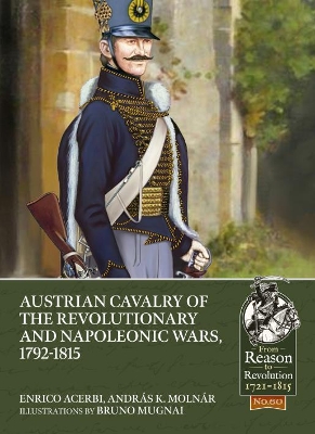 Cover of Austrian Cavalry of the Revolutionary and Napoleonic Wars, 1792-1815