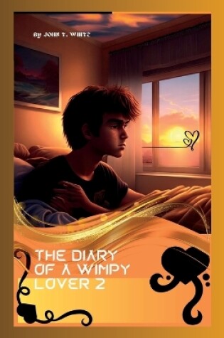 Cover of The Diary of a Wimpy Lover 2