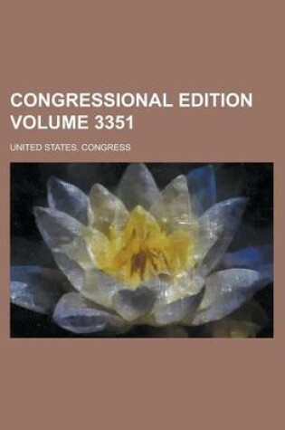 Cover of Congressional Edition Volume 3351