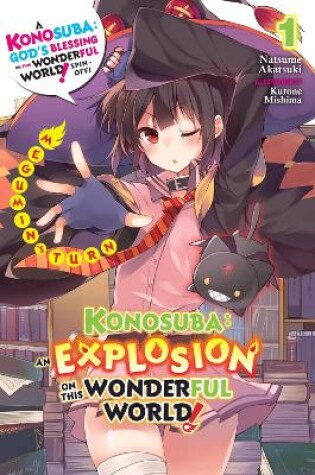 Cover of Konosuba: An Explosion on This Wonderful World!, Vol. 1 (light novel)