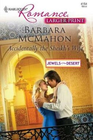 Cover of Accidentally the Sheikh's Wife