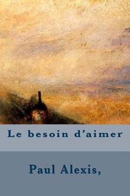 Book cover for Le Besoin D'Aimer