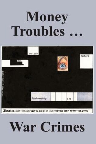 Cover of Money Troubles ... War Crimes