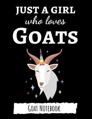 Book cover for Just A Girl Who Loves Goats