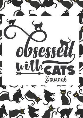 Book cover for Obsessed With Cats Journal