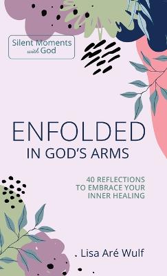 Book cover for Enfolded in God's Arms