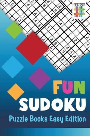 Cover of Fun Sudoku Puzzle Books Easy Edition