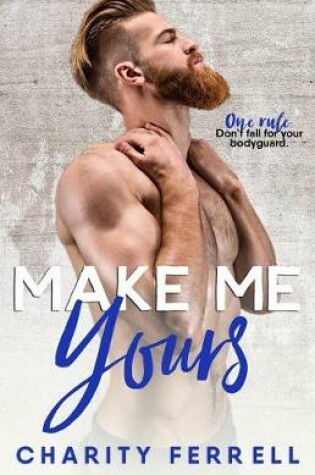 Cover of Make Me Yours