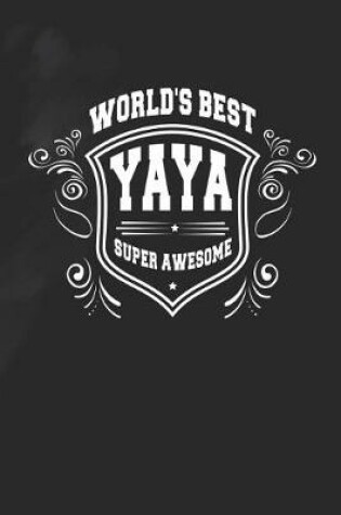 Cover of World's Best Yaya Super Awesome