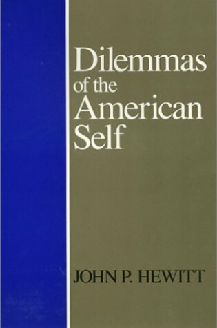 Cover of Dilemmas of the American Self