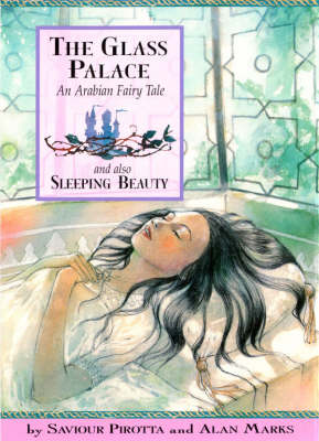 Cover of Once Upon A World: The Glass Palace and Also Sleeping Beauty