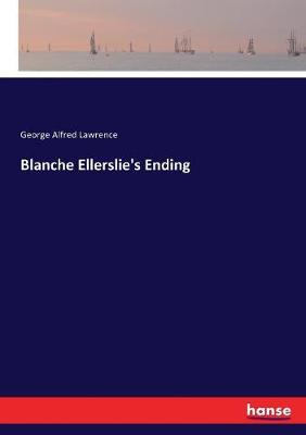 Book cover for Blanche Ellerslie's Ending