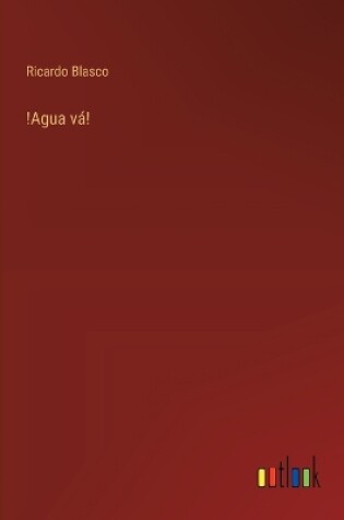 Cover of !Agua vá!